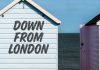 Down from London